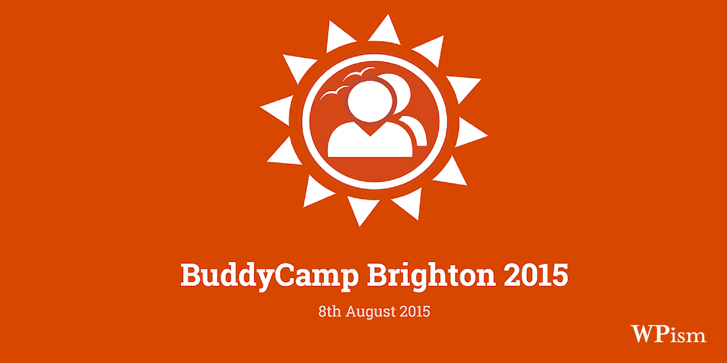 BuddyCamp Brighton First BuddyPress