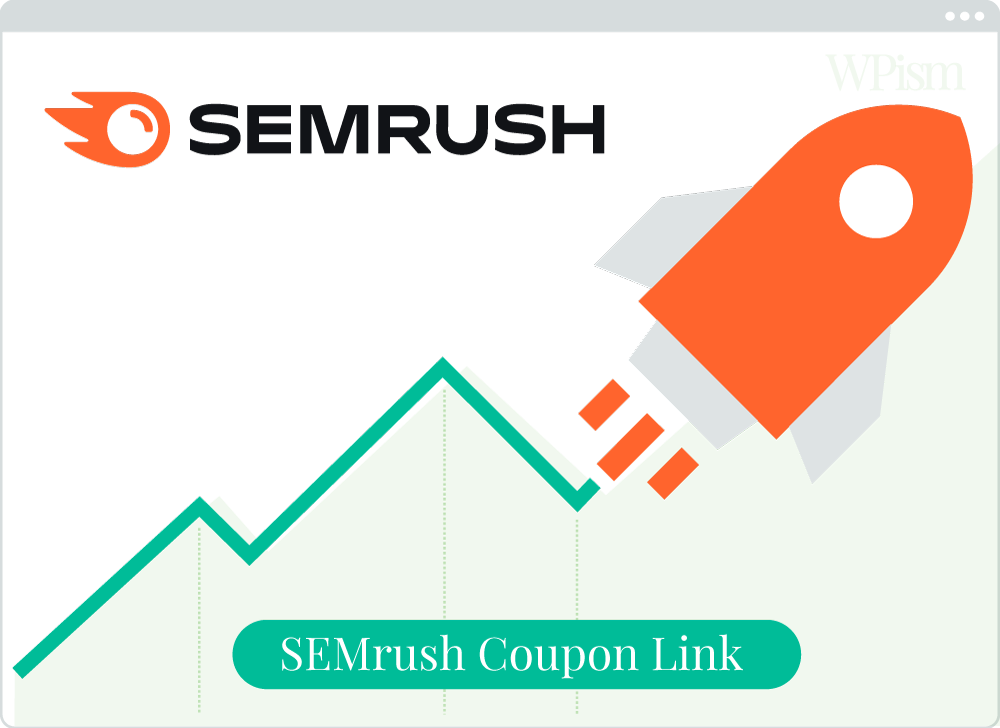 SEMrush Coupon Deal WPism Offer